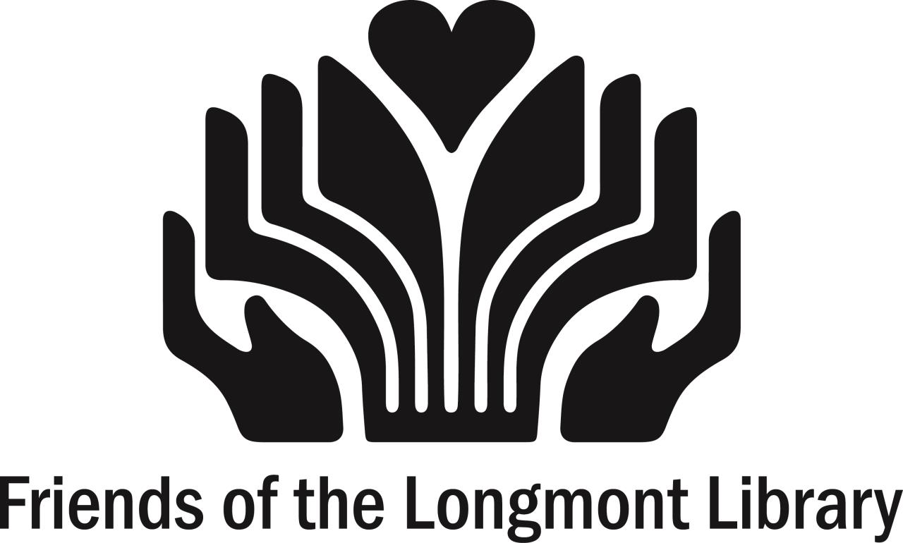 The Friends of the Longmont Library generously support library programs and services.